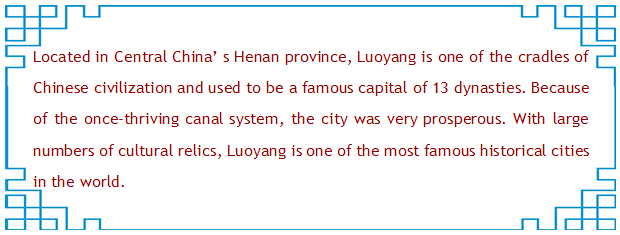 Luoyang, the ancient capital of thirteen dynasties